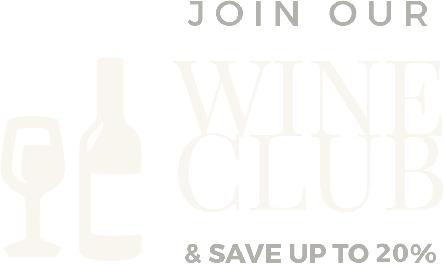 Join our Wine Club and save up to 30%